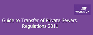 Guide to Transfer of Private Sewers Regulations